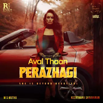 Aval Thaan Perazhagi by SreRam Anand