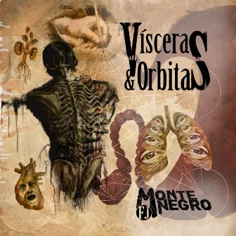 Vísceras & Orbitas by Montenegro FJ