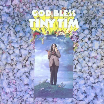 God Bless Tiny Tim by Tiny Tim