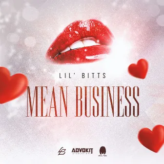 Mean Business by Lil' Bitts