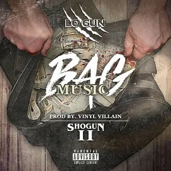 BAGMUSIC by Lo Gun