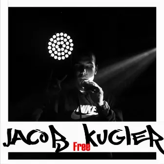 Free by Jacob Kugler