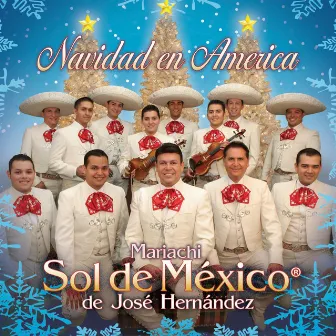 Navidad en America by Mariachi Sol De Mexico De Jose Hernandez