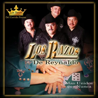 Mas Unidos que Nunca by Los Razos De Reynaldo