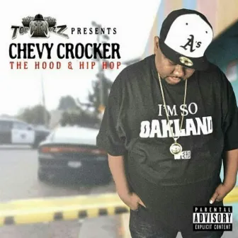 The Hood and Hiphop by Chevy Crocker