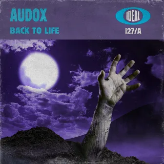 Back To Life by Audox