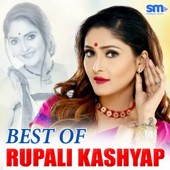 Best of Rupali Kashyap by Rupali Kashyap