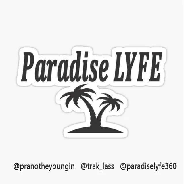 The Paradise LYFE