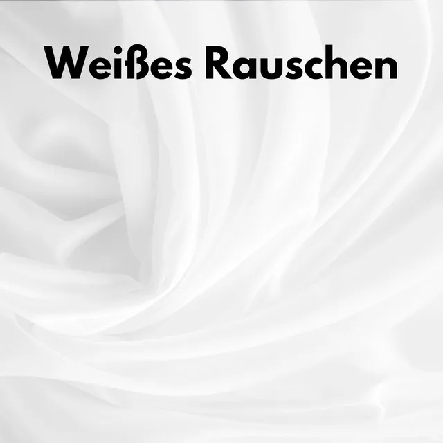 Weißes Rauschen zur Beruhigung