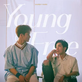 Young & Free - SM STATION by XIUMIN