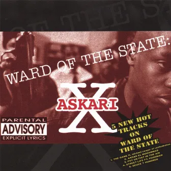 Ward Of The State by Askari X