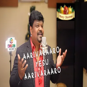 Aarivaraaro Yesu Aarivaraaro by Sunandan