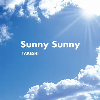 Sunny Sunny/sayokyoku by Takeshi