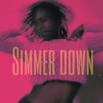 Simmer Down by N'shai Iman