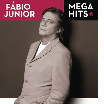 Mega Hits - Fábio Jr. by Fábio Jr.