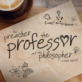 The Preacher, The Professor and The Philosopher by 