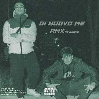 DI NUOVO ME RMX by Broke