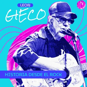 Historia desde el Rock by León Gieco