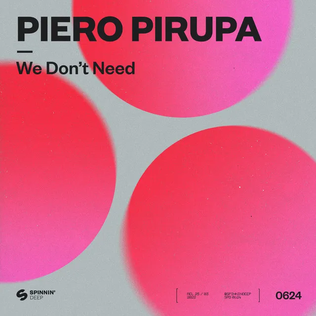 We Don’t Need - Club Edit