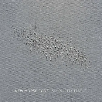 Simplicity Itself by New Morse Code