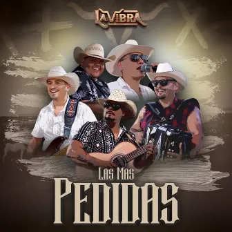 Las Mas Pedidas by La Vibra