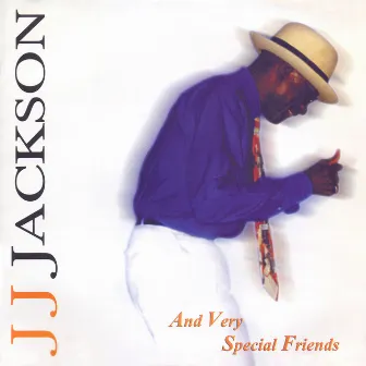 And Very Special Friends by J.J. Jackson