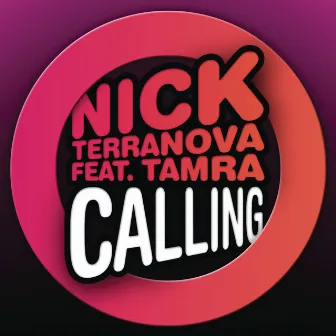 Calling (feat. Tamra) by Nick Terranova