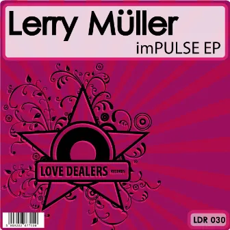 Impulse EP by Lerry Müller