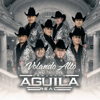 Volando Alto by Conjunto Aguila Real