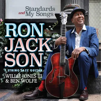 Standards and My Songs by Ron Jackson