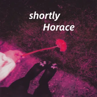 shortly by Horace