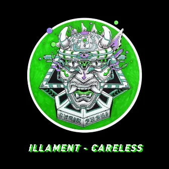 Careless by Illament