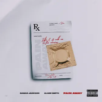 Pain Away by Algee Smith