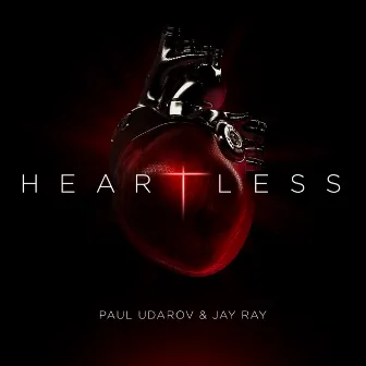 Heartless by Paul Udarov