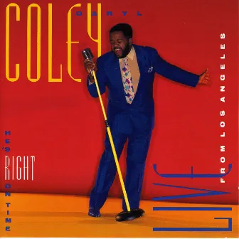 He's Right On Time: Live From Los Angeles by Daryl Coley