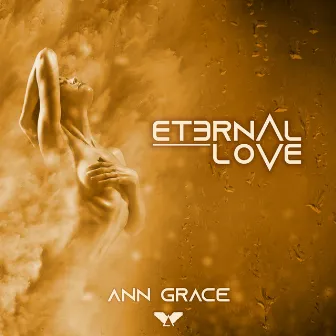 Eternal Love by Ann Grace