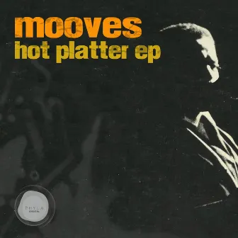 Hot Platter by Mooves