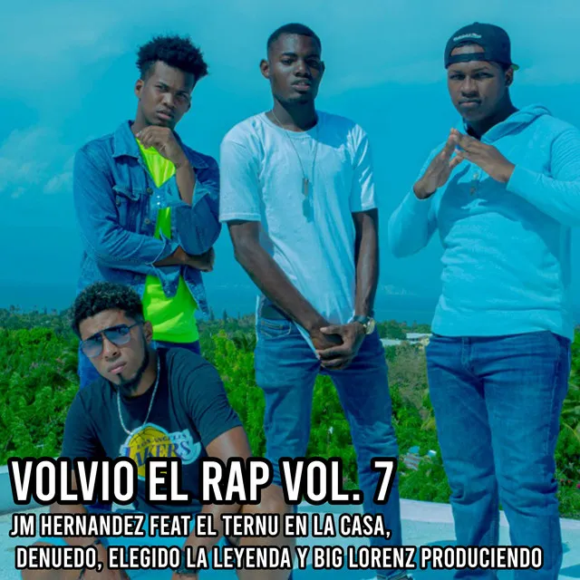 Volvio el Rap FreeStyle, Vol. 7