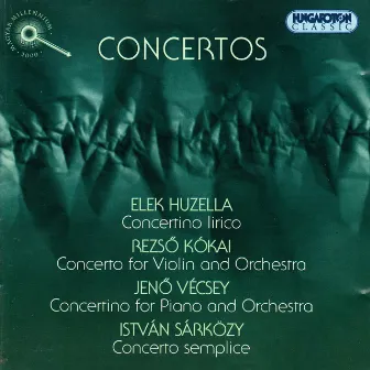 Huzella / Sarkozy / Vecsey / Kokai: Concertos by Zsuzsa Szabo