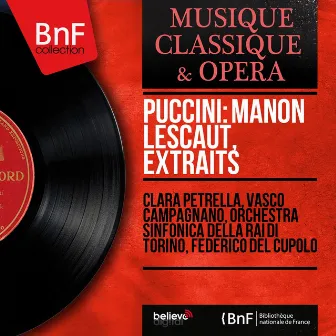 Puccini: Manon Lescaut, extraits (Mono Version) by Clara Petrella