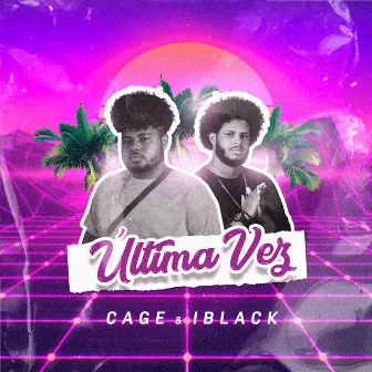 Última Vez by Cage