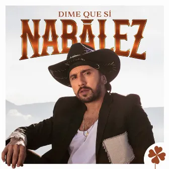 Dime Que Sí by Nabález