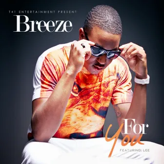 For You (feat. Lee) by Breez'e