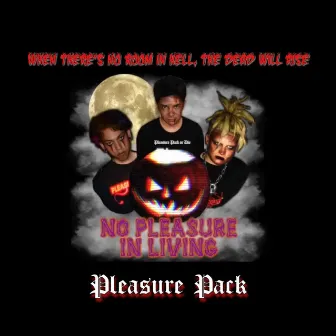 No Pleasure in Living by Pleasure Pack