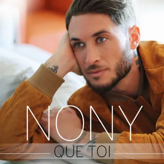 Que toi by Nony