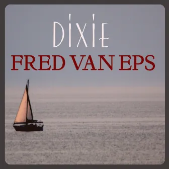 Dixie by Fred Van Eps