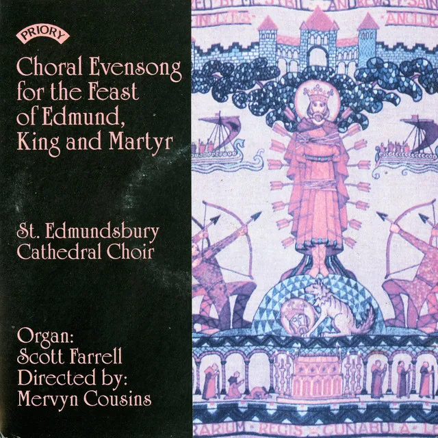 Choral Evensong for the Feast of Edmund, King & Martyr