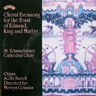 Choral Evensong for the Feast of Edmund, King & Martyr by Scott Farrell