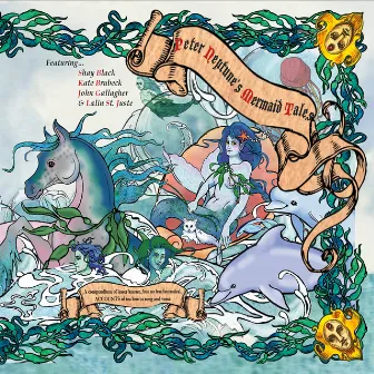 Peter Neptune's Mermaid Tales by John Gallagher