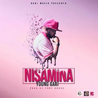 Nisamina by Young Gari